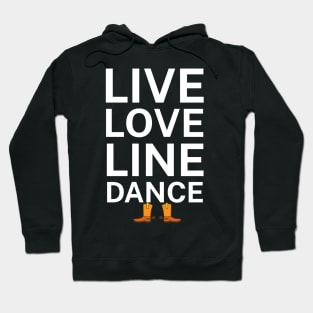 Live love line dance Hoodie